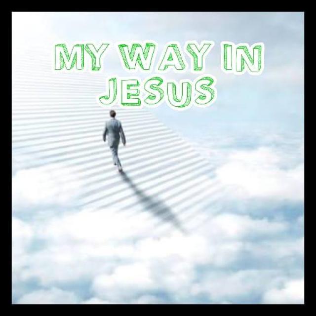 📩 MY WAY IN JESUS📨 WhatsApp Group